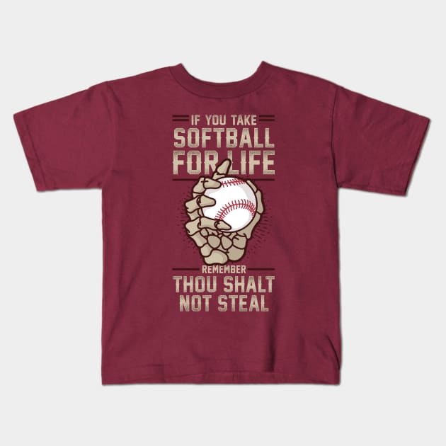 Thou Shalt Not Steal Softball Kids T-Shirt by TreehouseDesigns